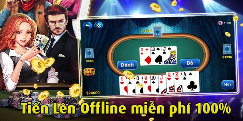 Siêu phẩm Tiến lên offline